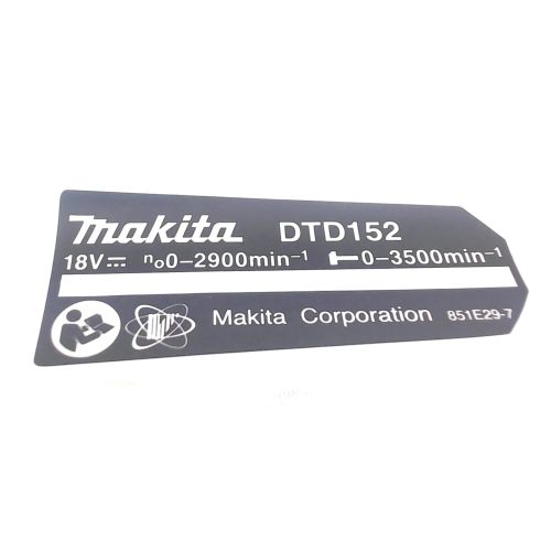 Makita 851E29-7 DTD152 NAME PLATE